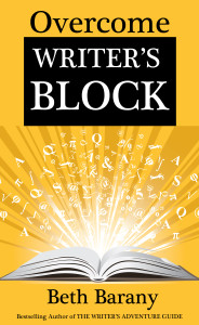 Overcome Writers Block Overcome Writers Block Beth Barany